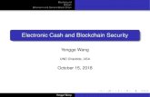 Electronic Cash and Blockchain Security - Cyber Symposium€¦ · Electronic Cash and Blockchain Security Yongge Wang UNC Charlotte, USA October 15, 2018 Yongge Wang. UNCClogo.pdf