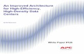 An Improved Architecture For High-Efficiency, High-Density ... · for High-Efficiency, High-Density Data Centers . ... This paper introduces an improved data center architecture –