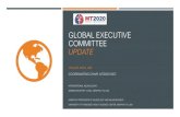 Global Executive Committee UPDATE€¦ · - Project Management - Strategy Consultant •Arun Sharma, PhD Consultant •Jennifer Potter-Vig, PhD - Project Manager, SVIN _ Advisory