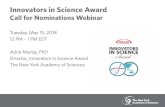 Innovators in Science Award · established in 2016. • This global award recognizes a promising Early-Career Scientist and an outstanding Senior Scientist for their contributions