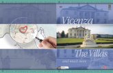 ENGLISH PROVINCIA DI VICENZA Vicenza · the deﬁ nition of tourist interest have been carefully selected. Every route is subdivided into two sections: “the villas” and “much