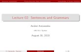 Lecture 02: Sentences and Grammars · Sentences Phrase-Structure Rules Methodology of Syntax Lecture02: SentencesandGrammars AndreiAntonenko LIN 311: Syntax August30,2018 A. Antonenko
