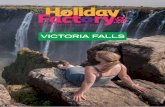 VICTORIA FALLS - The best hotel deals & holiday packages · to choose your down-time wisely and pick the best holiday for you. We DO travel! But we don’t just “do” travel –