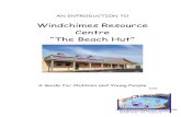 Windchimes Resource Centre “The Beach Hut” · Windchimes is a resource centre based in Herne Bay, which offers several services i.e.:- Respite “The Beach Hut”, Day Activities