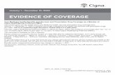January 1 – December 31, 2020 - Cigna · 2020. 3. 19. · January 1 – December 31, 2020 EVIDENCE OF COVERAGE Your Medicare Health Beneits and Services and Prescription Drug Coverage