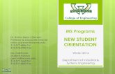 NEW STUDENT ORIENTATION · 6 Academic Administration Placement Test (Probability & Statistics) Course Registration: Pipeline Plans of Work Core Courses / Electives / Thesis Option