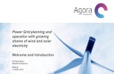 Power Grid planning and operation ... - Agora Energiewende...Agora Energiewende –Who are we? Think Tank with more than 40 Experts Independent and non-partisan Project duration 2012