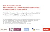 VGB Research Project 341: Measurement of Low Mercury ... geringer...Determination of low total mercury concentration and mercury species distribution in flue gases from coal-fired