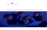 Business Relationship Statement - HealthTrust · Maintaining and developing business relationships with diverse businesses is beneficial to HealthTrust, and our members, and helps