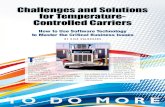 Challenges and Solutions for Temperature- Controlled Carriers...trailer doors are sealed after the trailer has been loaded, and that seal must remain unbroken until the load is delivered.