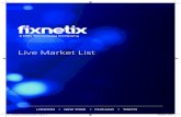 Live Market List - Fixnetix Ltd · Live Markets List Brochure March19_A02.indd 2 06/03/2019 13:53. About Fixnetix Connectivity Fixnetix, a DXC Technology Company, provides market