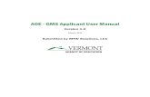 AOE - GMS Applicant User Manualeducation.vermont.gov/sites/aoe/files/documents/edu... · 2018. 4. 12. · AOE GMS Applicant User Manual (Revised: March 29, 2018) Page 10 of 45 For