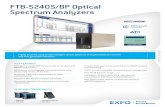 FTB-5240S/BP Optical Spectrum Analyzers€¦ · FASTER IS ALWAYS BETTER Testing speed is critical, which is why EXFO’s FTB-5240S and FTB-5240BP OSAs can complete a scan and display