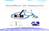 Conflict of Interest · the member conflicts (actual), appears to conflict (perceived) or potentially conflicts (potential) with the member's professional or ethical duty to a patient