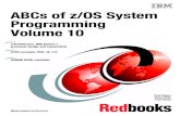 ABCs of z/OS System Programming Volume 10testa.roberta.free.fr/My Books/Mainframe/ABCs of zOS System Progr… · This edition applies to Version 1 Release 10 of z/OS (5694-A01) and