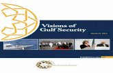 Visions of Gulf Security · and Saudi Arabia, Saudi-Qatari rivalries, and U .S . policies across the Middle East and especially in relation to the Persian Gulf region, particularly