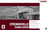 FOR LEASE STRONGSVILLE€¦ · This property speaks for itself, but some features we love include: 2 STRONGSVILLE TOWN CENTER • Shopping center features 11 different food options
