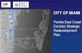 CITY OF MIAMI - Florida International University...CITY OF MIAMI Florida East Coast Corridor Strategic Redevelopment Plan Organization of Plan 1. Existing Conditions 2. Project Analysis