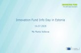 Innovation Fund Info Day in Estonia · technologies qualify to Innovation Fund (IF)? Kas ja millised IKT lahendused kvalifitseeruvad fondi? Yes: the innovation may be delivered by