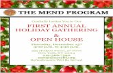 THE MEND PROGRAM Cordially Invites You to Our FIRST ANNUAL ... · OPEN HOUSE Thursday, December 15th 3:00 p.m. to 4:30 p.m. 395 Hudson Street, 5th Floor New York, NY 10014 212-366-7590