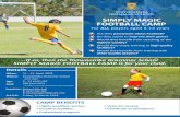 TOOWOOMBA GRAMMAR SCHOOL SIMPLY MAGIC FOOTBALL … · 4/13/2018  · The SIMPLY MAGIC Football Camp will be held at Toowoomba Grammar School, offering players the opportunity to train