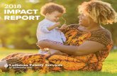 2018 IMPACT REPORT · herself addicted to meth and alcohol. Coupled with her substance abuse were Sara’s untreated mental health issues. Because of her situation and her addiction