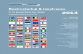Restructuring & Insolvency in 45 jurisdictions worldwide 2014 · Russia Dmitry Surikov, ... EU member state, Regulation 1346/2000 also applies. Greek law applies a ‘cash-flow’