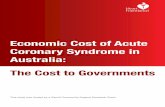 Economic Cost of Acute Coronary Syndrome in Australia: The ... · Economic Cost of Acute Coronary Syndrome in Australia: The Cost to Governments 8 INTRODUCTION Heart disease affects