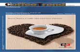 Da 30 anni solo tazze da caffè. - Newscai€¦ · 23-25 OCTOBER 2014 9 - 11 November 2014 DUBAI WORLD TRADE CENTRE VISIT US: Booth C1 22. 5 6 26 38 50 Sumario Sommaire 4 5 CoffeeTrend