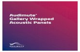 Audimute Gallery Wrapped Acoustic Panels...Gallery Wrapped Acoustic Panels are the classic way to decorate your walls while cleaning up the acoustics and minimizing excess noise and