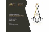 European€¦ · the ECU anthem –Nikoloz Rachveli. European Golden Pawn Blitz game between the legends NONA VS GARRY. European Golden Pawn Special Gala-Dinner. European Golden Pawn
