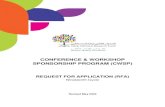 CONFERENCE & WORKSHOP SPONSORSHIP PROGRAM (CWSP) CWSP 19 RFA.pdfCWSP Conference and Workshop Sponsorship Program Event Can be either a workshop or conference Forum A discussion group,
