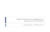 Modern Kernel Pool Exploitation: Attacks and Techniques · On Vista, the pool descriptor pointer is stored in nt!ExpSessionPoolDescriptor (session space) On Windows 7, a pointer to