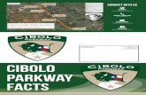 Cibolo Parkway FACTSciboloparkway.org/wp-content/uploads/2018/03/Cibolo-0218-FAQ.pdf · WHY IS THE CIBOLO PARKWAY PROJECT IMPORTANT? • FM 1103, even with the scheduled improvements,