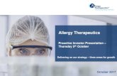 Allergy Therapeutics · Polyvac Peanut Product 8 Positive results achieved from preclinical research of ... 50 to 100 injections Slow to act: 6 to 12 months Low compliance Standardised