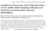 Cadmium Exposure and Hypertension in the 1999–2004 ...€¦ · Introduction: Cadmium induces hypertension in animal models.Epidemiologic studies of cadmium exposure and hypertension,