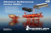 Motion Reference Unit (MRU) Datasheet - Inertial Labs€¦ · • MRU-E: Heading, Heave, Surge, Sway, Pitch and Roll Sensor (IP-67) • MRU-ES: Heading, Heave, Surge, Sway, Pitch