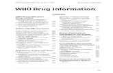 WHO Drug Information...292 World Health Organization WHO Drug Information Vol. 24, No. 4, 2010 WHO Drug Information Digital Library, e-mail table of contents and subscriptions available