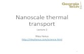 Nanoscale thermal transportrileyhanus.com/teaching_docs/nano-scale-thermal... · Phonon band structures Most solid-state physics classes will derive an analytical dispersion for a