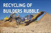 RECYCLING OF BUILDERS RUBBLE - IWMSA · Concrete –fences, casting beds, pipes 4500 m3 Brickwork 3500 m3 Construction of local school Asphalt 2600 m3 Returned to Much Asphalt for
