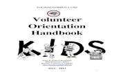 Volunteer Orientation Handbook - Folsom Cordova Unified ... · Category 2 Volunteers are those who volunteer on a regular basis with individual students or small groups of students,