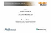 2019 Mueller MP-AudioRetrieval - AudioLabs€¦ · meinard.mueller@audiolabs-erlangen.de. Book: Fundamentals of Music Processing Meinard Müller Fundamentals of Music Processing Audio,
