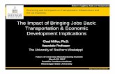 The Impact of Bringing Jobs Back: Transportation ...NAICS Industry In-Region Out of Region 3344 Semiconductor and Other Electronic Component 24.8% 75.2% 3345 Navigational, and Control