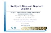 Intelligent Decision Support Systemsmiquel/idss/IDSS-Part 9-MAI-1112.pdf · Intelligent Decision Support Systems Intelligent Decision Support Systems (Part IX - CONCLUSIONS, FUTURE