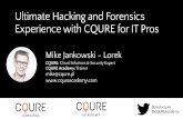 Ultimate Hacking and Forensics Experience with CQURE for ... · 2. Do our security goals align with business priorities? 3. Have we identified and protected our most valuable processes