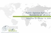 Public Opinion Survey of Residents of Ukraine · 11/30/2018  · 3 Geographical Key *Due to the Russian occupation of Crimea and the ongoing conflict in eastern Ukraine, residents