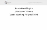Simon Worthington Director of Finance Leeds Teaching ...€¦ · Leeds Teaching Hospitals NHS governmentevents.co.uk | 0330 0584 285 | info@governmentevents.co.uk. Managing Cost Improvement