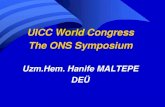 UICC World Congress The ONS Symposium - kanser.org · •UICC World Congress 8-12 / 2006 July (International Union Against Cancer ) •The ONS Symposium 7 / 2006 July •Washington