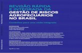 Public Disclosure Authorized REVISÃO RÁPIDA E ......Revisão Rápida e Integrada da Gestão de Riscos Agropecuários no Brasil. Caminhos para uma visão integrada — 1ª Edição