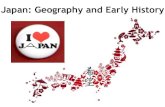 Japan: Geography and Early History · Japan is very mountainous (4/5ths of Japan is a mountain!!!!) and has very little arable Land- so it uses terrace farming Mount Fuji